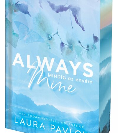 laura-pavlov-always-mine-mindig-az-enyem-eldekoralt