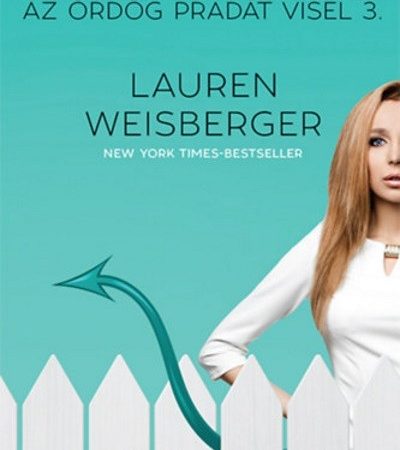 lauren-weisberger-a-felesegek-az-ordog-pradat-visel-3