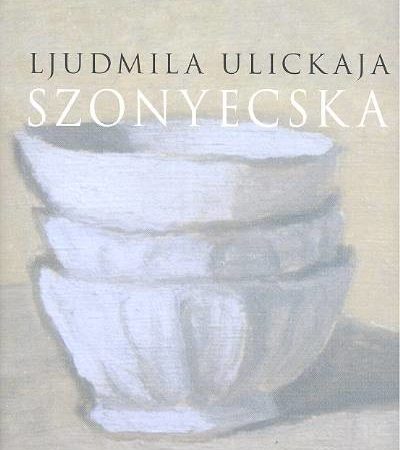 ljudmila-ulickaja-szonyecska