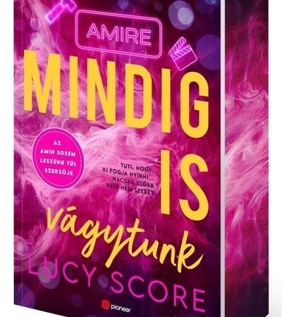 lucy-score-amire-mindig-is-vagytunk-eldekoralt