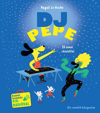 magali-le-huche-dj-pepe-kis-zenelo-konyveim