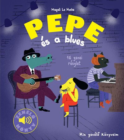 magali-le-huche-pepe-es-a-blues-fedezd-fel-pepevel-a-bluest