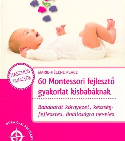 marie-helene-place-60-montessori-fejleszto-gyakorlat-kisbabaknak-mora-csaladi-iranytu