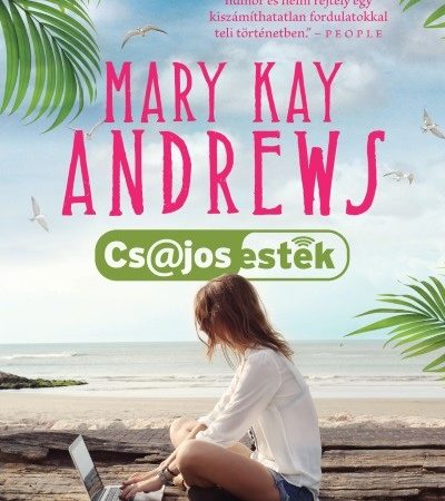 mary-kay-andrews-csajos-estek