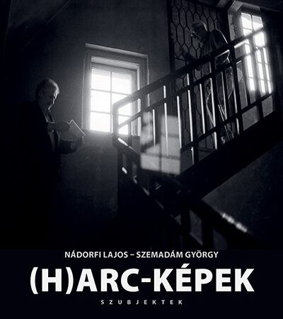 nadorfi-lajos-harc-kepek-szubjektek