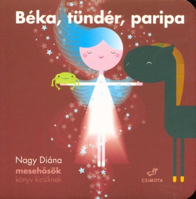 nagy-diana-beka-tunder-paripa-mesehosok-konyv-kicsiknek