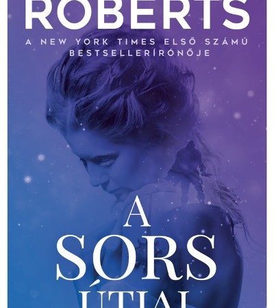 nora-roberts-a-sors-utjai-2-kiadas