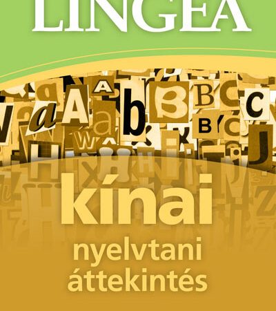 nyelvkonyv-lingea-kinai-nyelvtani-attekintes-praktikus-peldakkal