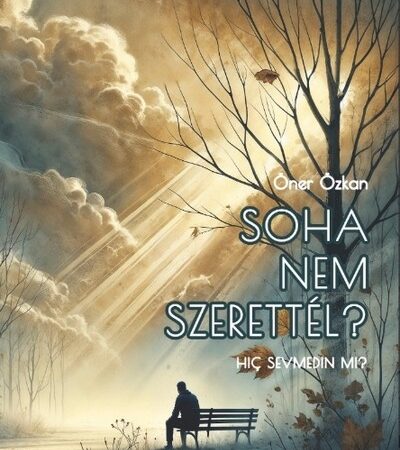 oner-ozkan-soha-nem-szerettel