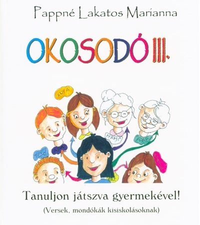 pappne-lakatos-marianna-okosodo-iii-tanuljon-jatszva-gyermekevel