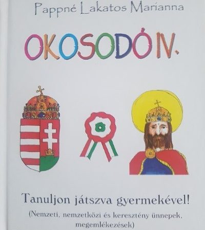 pappne-lakatos-marianna-okosodo-iv-tanuljon-jatszva-gyermekevel
