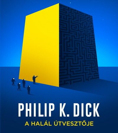 philip-k-dick-a-halal-utvesztoje-uj-kiadas