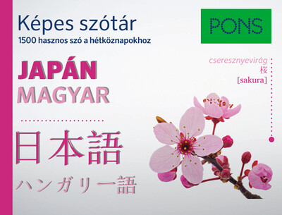 pons-kepes-szotar-japan-magyar-1500-hasznos-szo-a-hetkoznapokhoz-latvanyos-kepekkel-es-fonetikus-atirassal