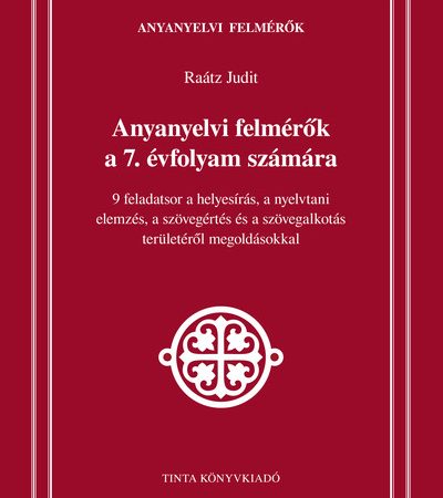raatz-judit-anyanyelvi-felmerok-a-7-evfolyam-szamara