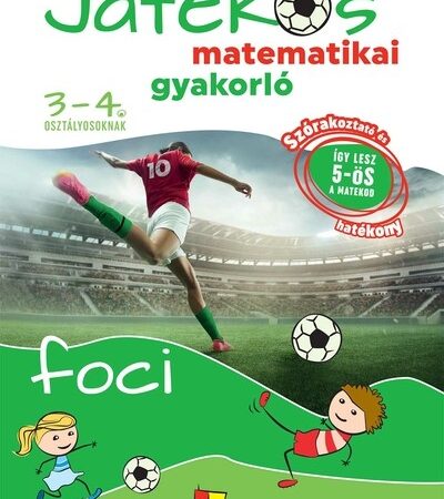 ribizsar-istvan-jatekos-matematikai-gyakorlo-3-4-osztalyosoknak-foci