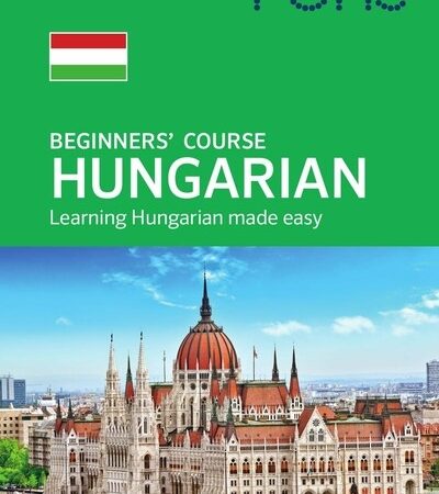 santha-maria-pons-beginners-course-hungarian-kezdo-nyelvtanfolyam-magyarul-tanuloknak