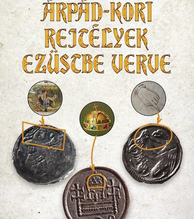 spielmann-gabor-arpad-kori-rejtelyek-ezustbe-verve
