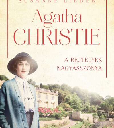 susanne-lieder-agatha-christie-a-rejtelyek-nagyasszonya