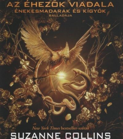 suzanne-collins-enekesmadarak-es-kigyok-balladaja-az-ehezok-viadala-elozmenye
