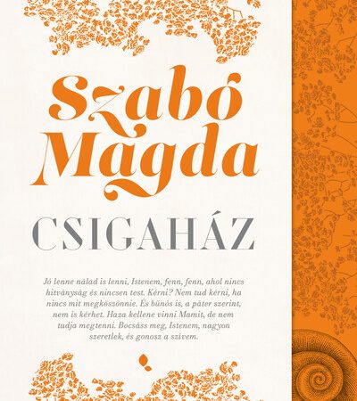 szabo-magda-csigahaz-uj-kiadas
