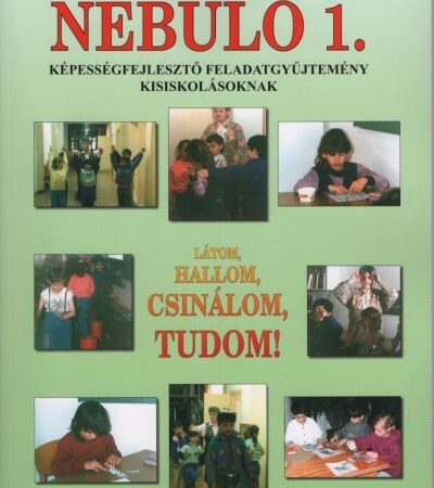 szautner-janosne-szigeti-gizella-nebulo-1-latom-hallom-csinalom-tudom-uj-kiadas