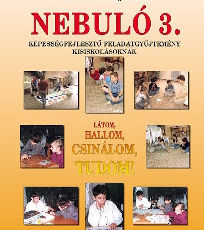 szautner-janosne-szigeti-gizella-nebulo-3-latom-hallom-csinalom-tudom