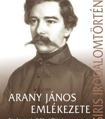 szilagyi-marton-arany-janos-emlekezete-osiris-irodalomtortenet