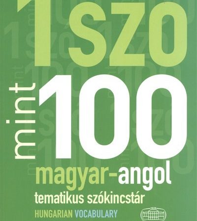 szita-szilvia-1-szo-mint-100-magyar-angol-tematikus-szokincstar-hungarian-vocabulary-by-topic