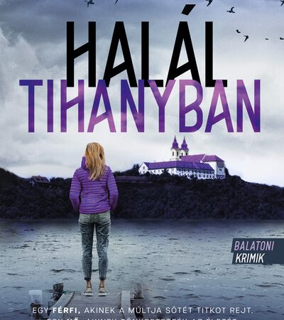 szlavicsek-judit-halal-tihanyban-balatoni-krimik-2-kiadas
