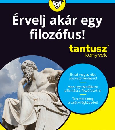 tom-morris-ervelj-akar-egy-filozofus-tantusz-konyvek