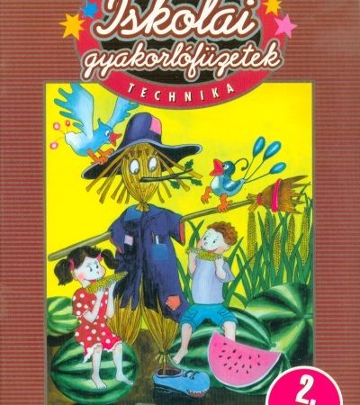 tulics-monika-iskolai-gyakorlofuzetek-technika-2