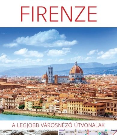 utikonyv-es-terkep-firenze-lingea-felfedezo-a-legjobb-varosnezo-utvonalak-osszehajthato-terkeppel
