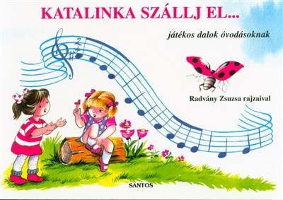 valogatas-katalinka-szallj-el