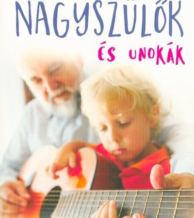 veres-maria-nagyszulok-es-unokak-szulok-konyvtara-2-kiadas