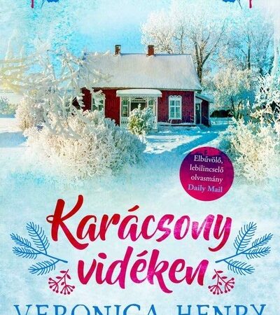 veronica-henry-karacsony-videken