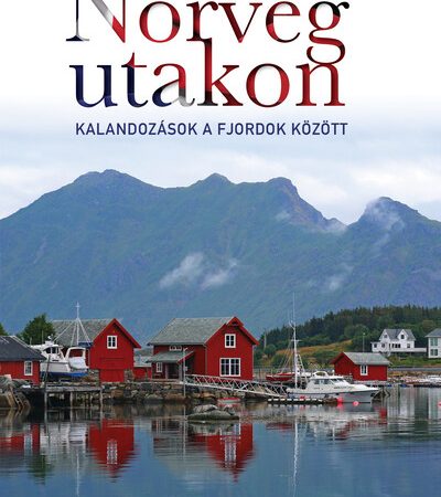 zelei-anna-norveg-utakon-kalandozasok-a-fjordok-kozott-2-kiadas