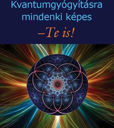siranus-sven-von-staden-kvantumgyogyitasra-mindenki-kepes-te-is-uj-kiadas