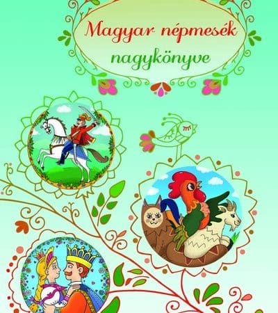 lengyel-orsolya-szerk-magyar-nepmesek-nagykonyve