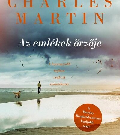 charles-martin-az-emlekek-orzoje